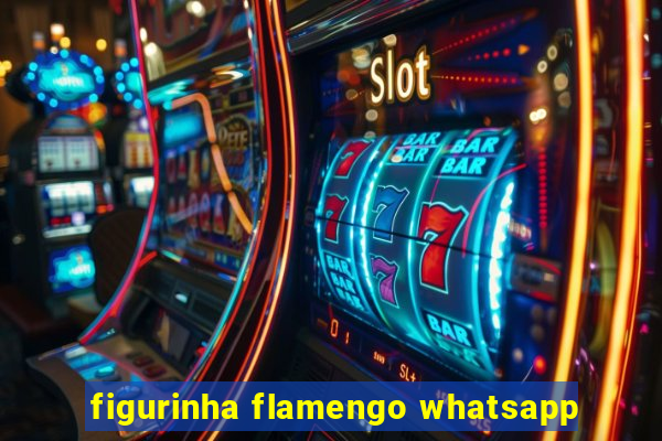 figurinha flamengo whatsapp